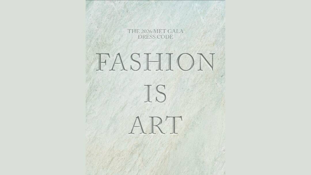 Met Gala 2026 theme 'Fashion is Art' announced by organisers