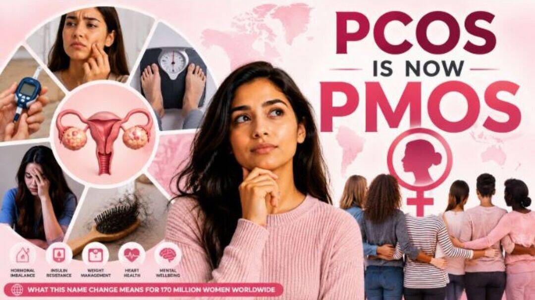 Why PCOS is now PMOS: New name change explained worldwide