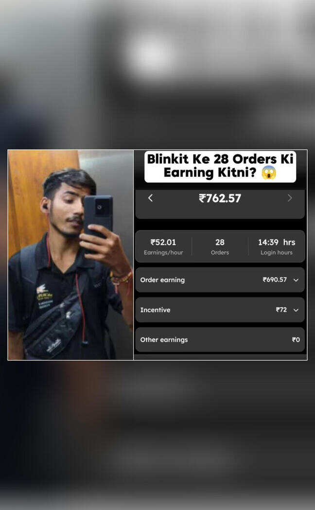 Blinkit delivery man shares he earns ₹763 after 28 deliveries in 15 hours, sparks debate