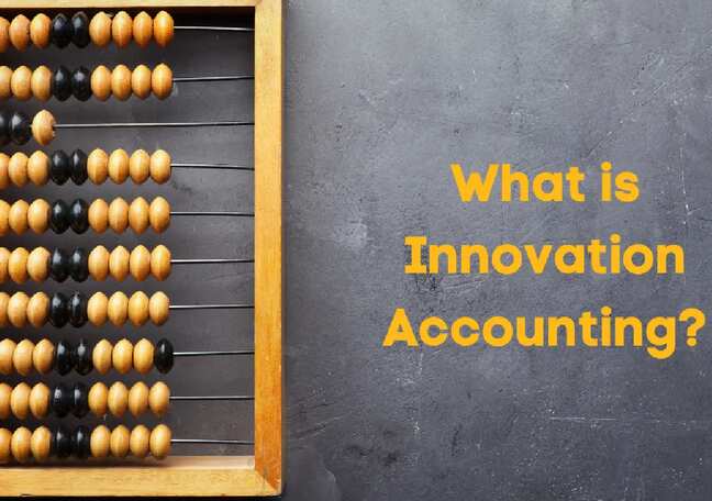 Why innovation accounting matters?