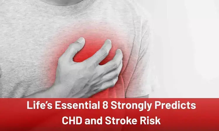 Strong Life's Essential 8 scores reduce heart disease risk: Study